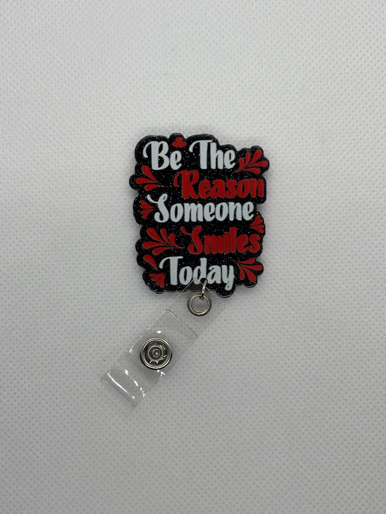 “Be the reason” Badge Face