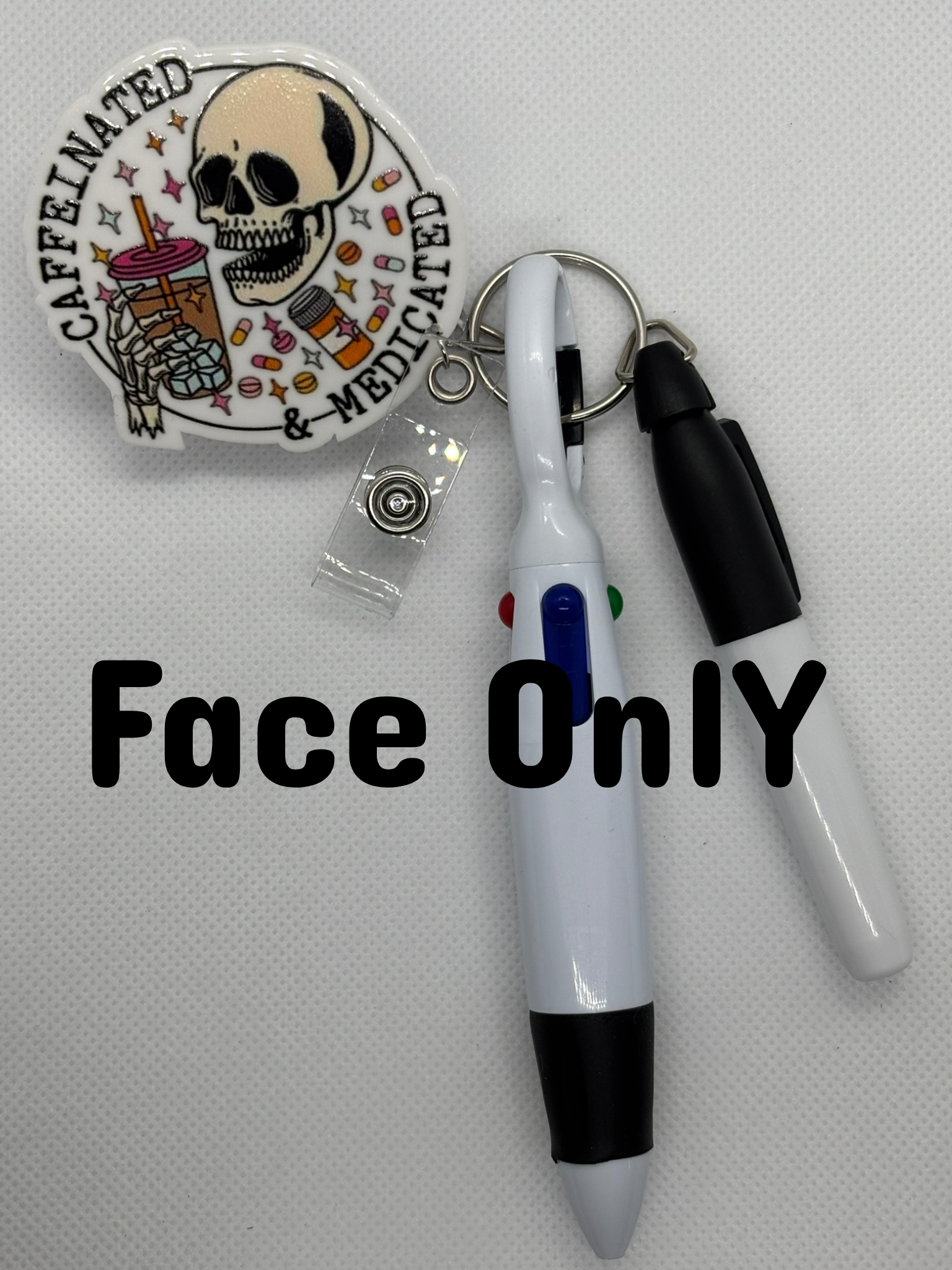 “Caffeinated & Medicated” Badge Face