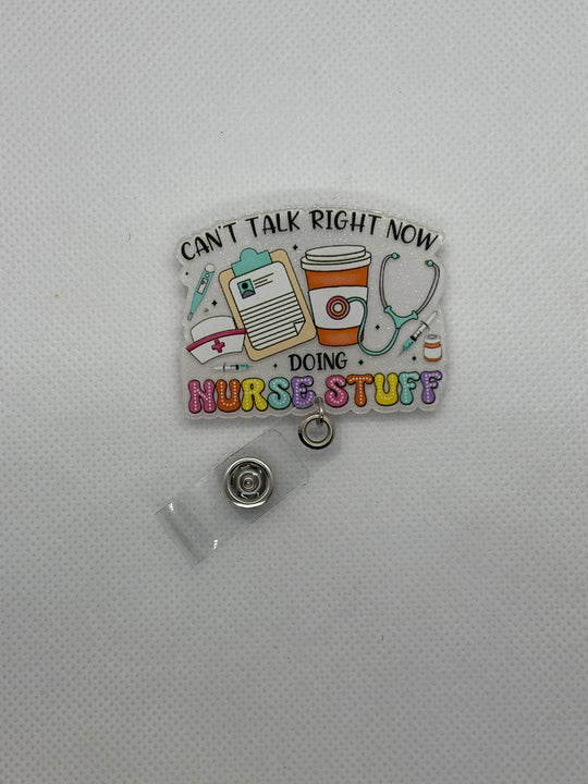 "Cant Talk Right Now" Badge Face